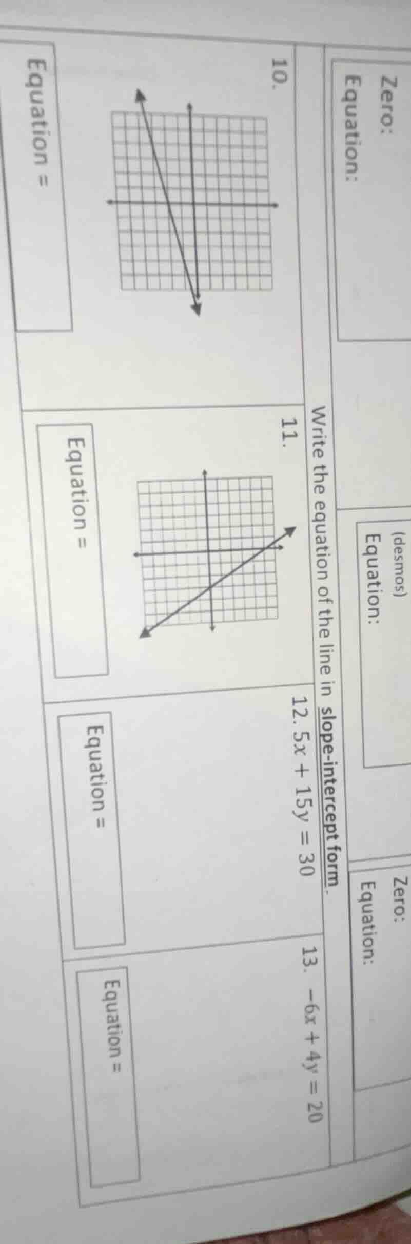 10. equation = 11. equation = 12. 5x + 15y = 30 equation = 13. -6x + 4y…