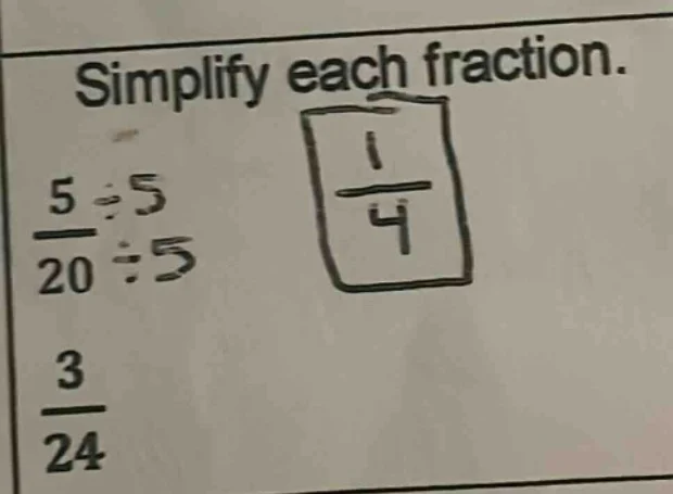 simplify each fraction. \\(\frac{5}{20}\\) (with dividing numerator and…