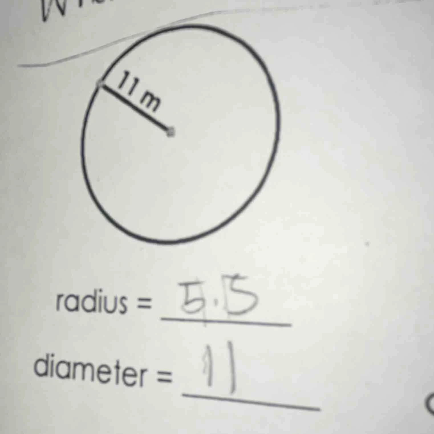 radius = 5.5 diameter = 11 (there is a circle with a radius line labele…