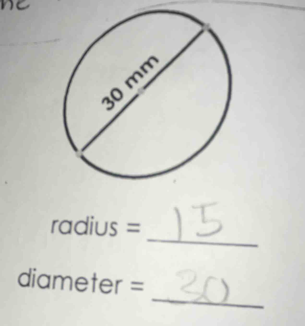 radius = 15 diameter = 30
