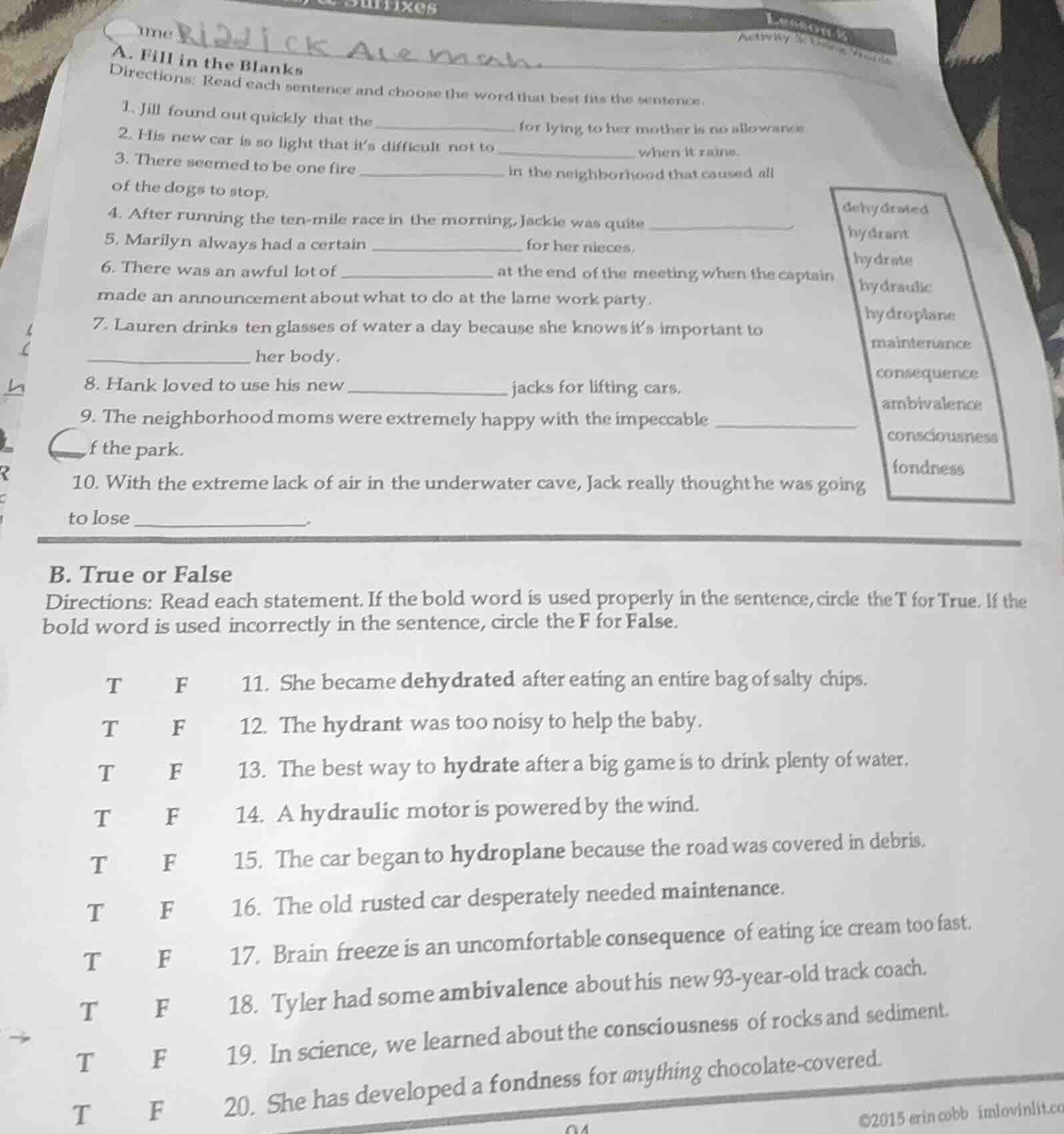 a. fill in the blanks directions: read each sentence and choose the wor…