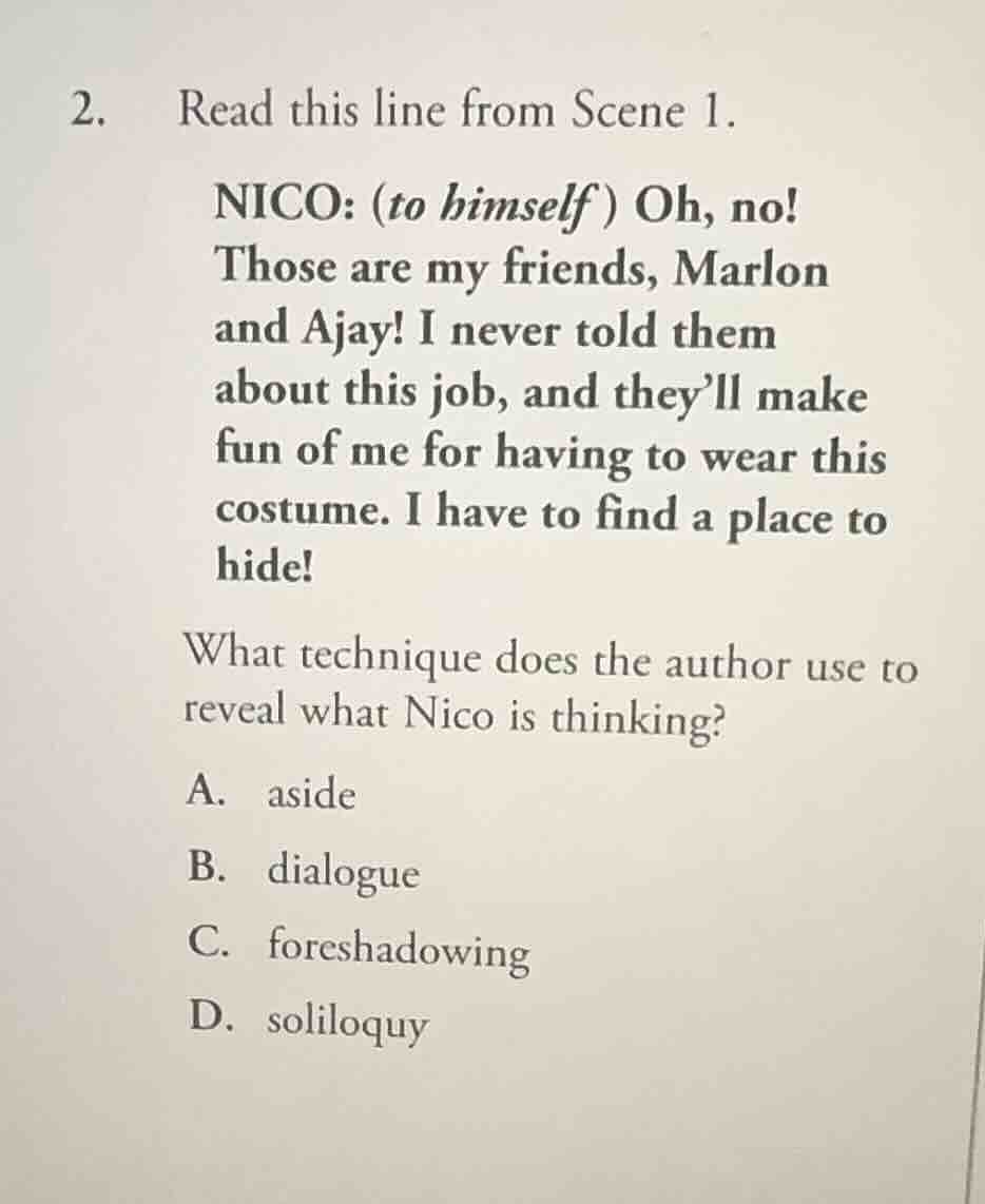 2. read this line from scene 1. nico: (to himself) oh, no! those are my…