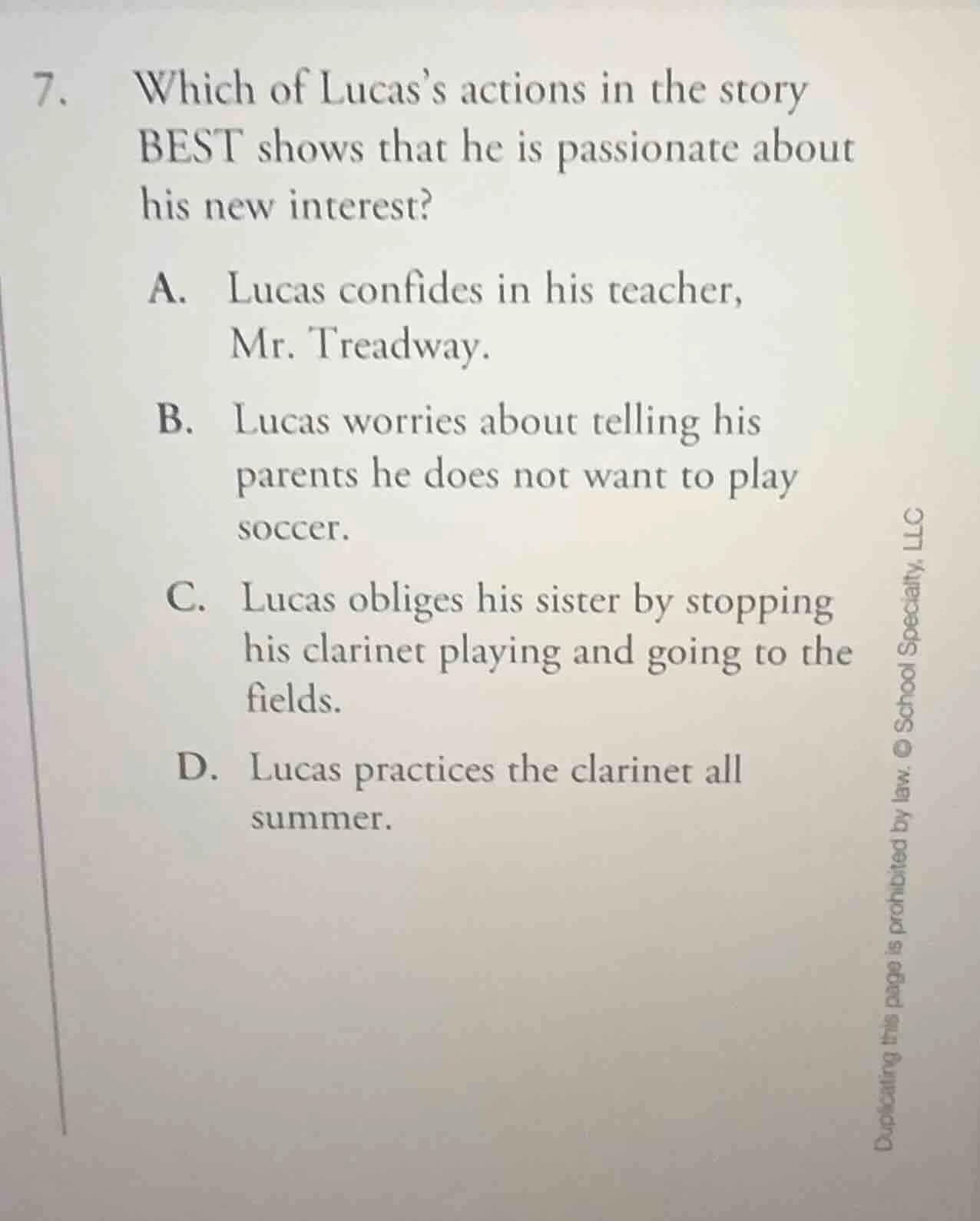 7. which of lucas’s actions in the story best shows that he is passiona…
