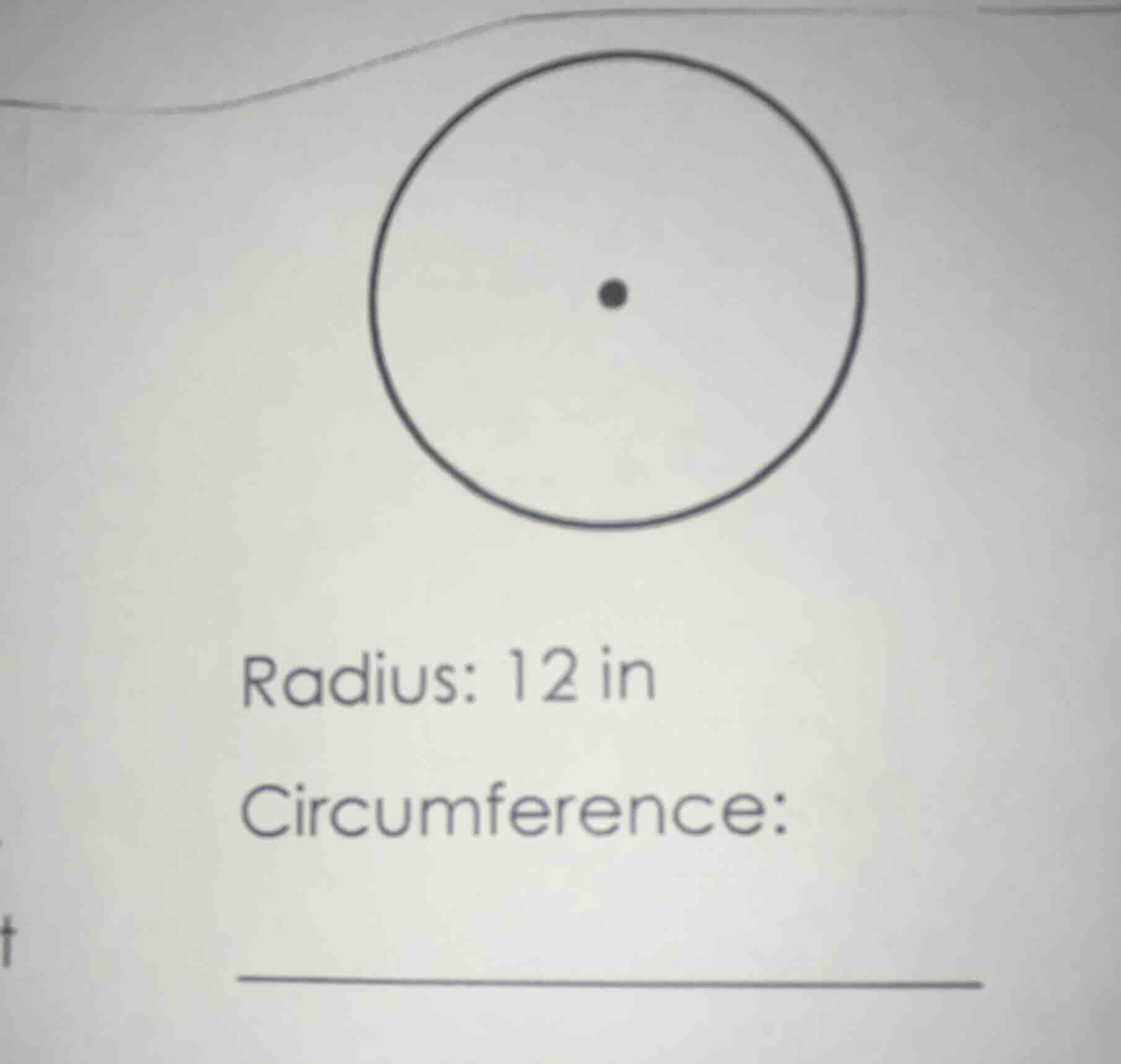 radius: 12 in circumference: