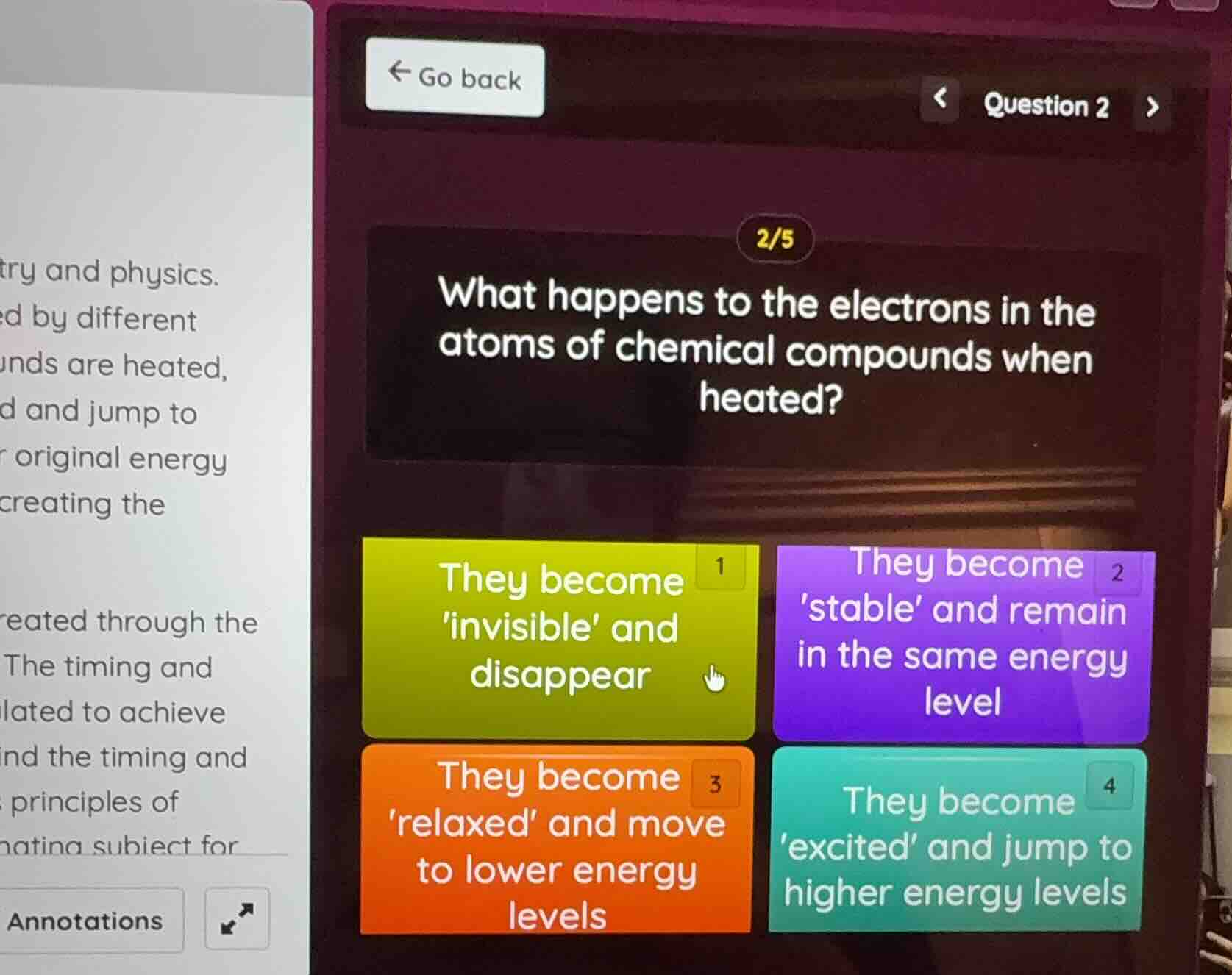 question 2 what happens to the electrons in the atoms of chemical compo…