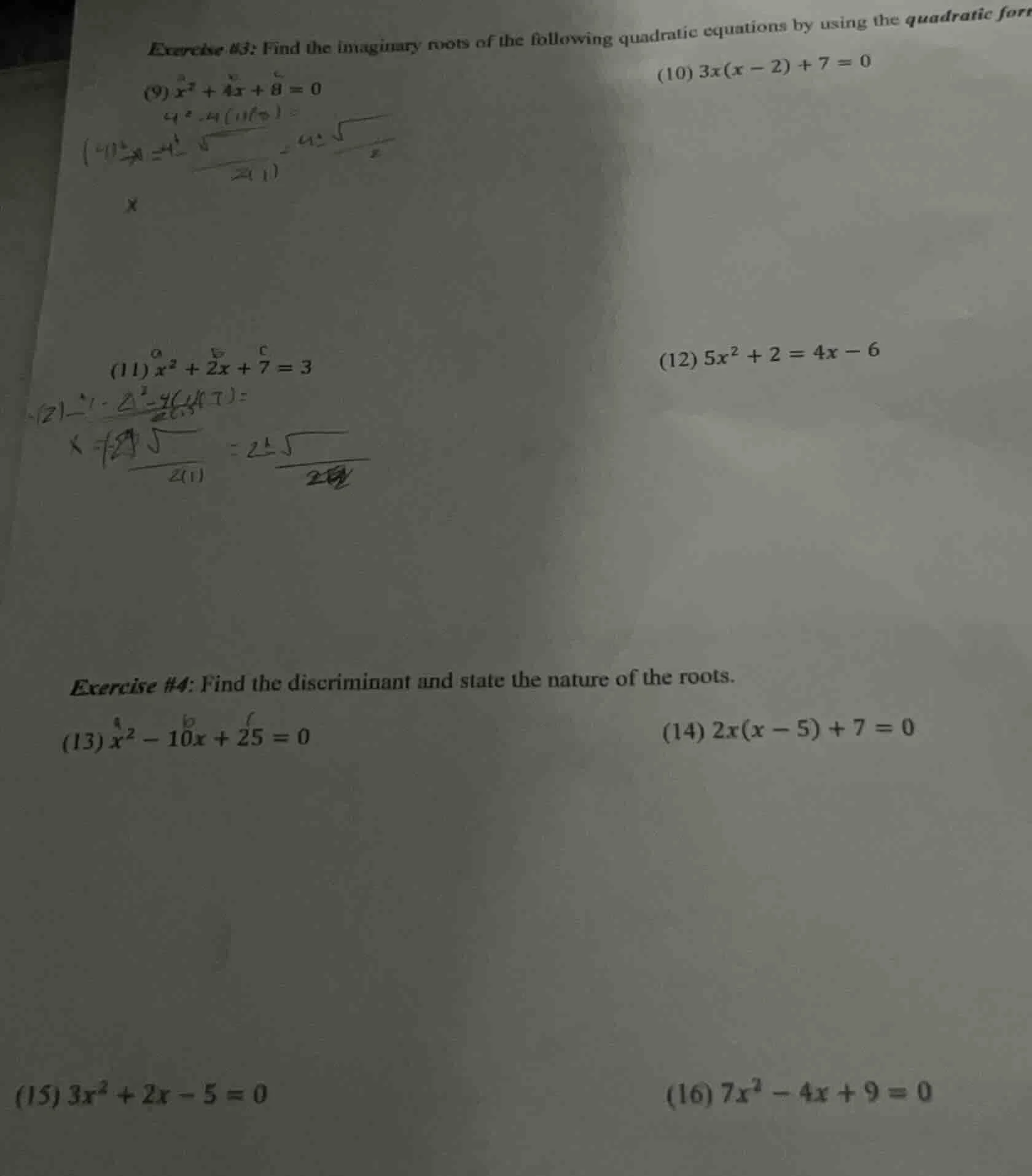 exercise #3: find the imaginary roots of the following quadratic equati…