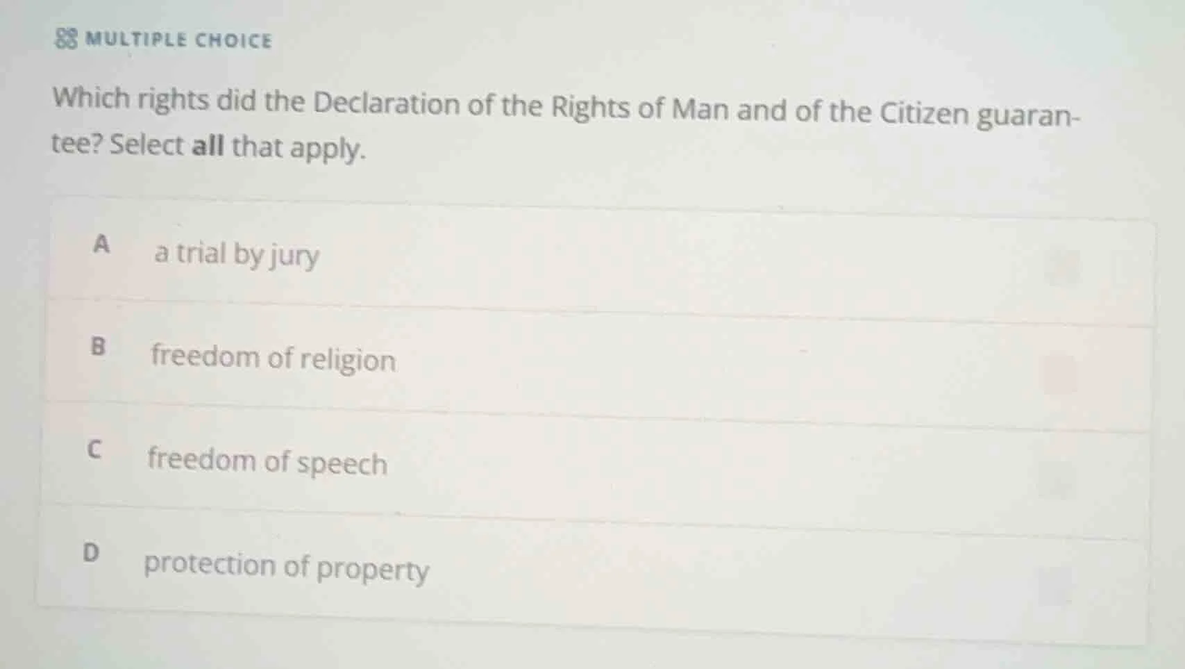 multiple choice which rights did the declaration of the rights of man a…