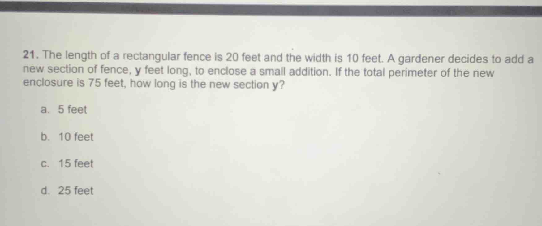 21. the length of a rectangular fence is 20 feet and the width is 10 fe…