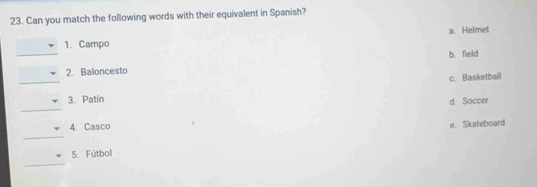 23. can you match the following words with their equivalent in spanish?…