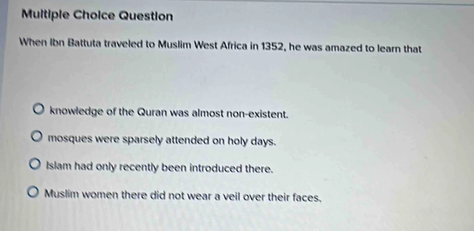 multiple choice question when ibn battuta traveled to muslim west afric…