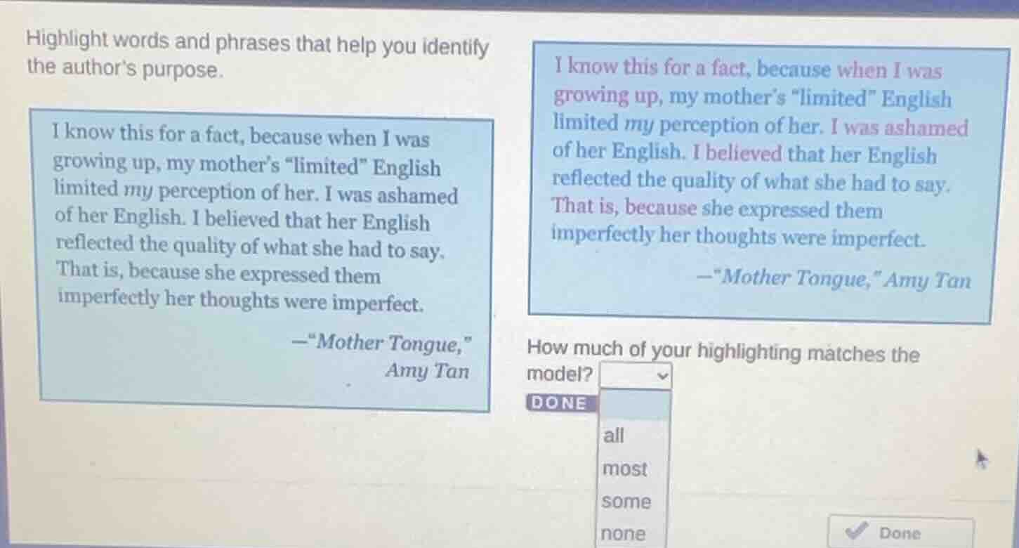 highlight words and phrases that help you identify the author’s purpose…