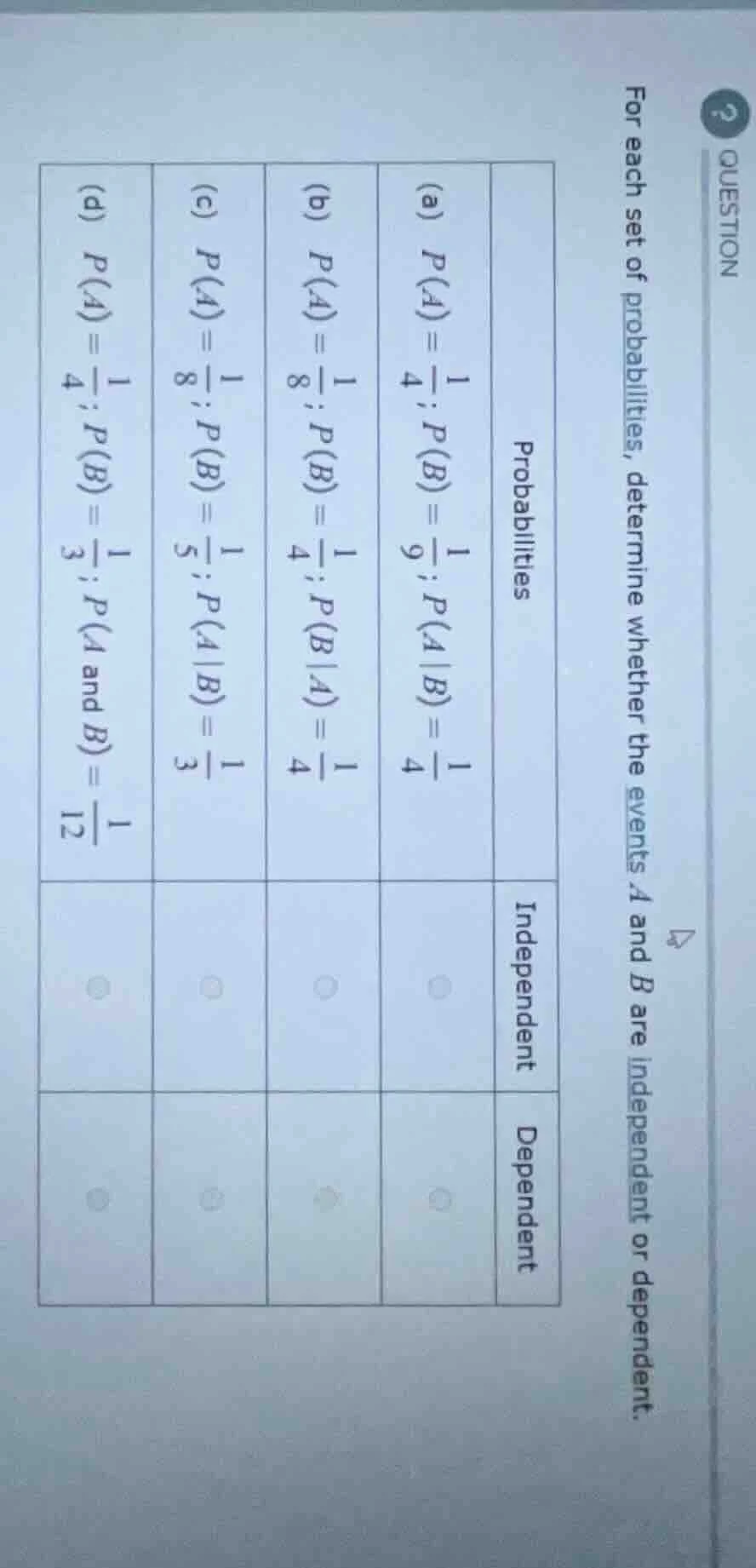 question for each set of probabilities, determine whether the events ( …