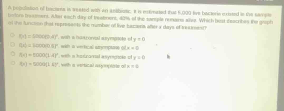 a population of bacteria is treated with an antibiotic. it is estimated…