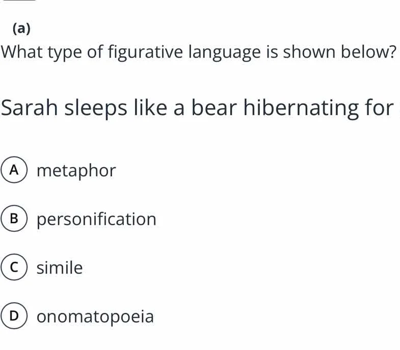 (a) what type of figurative language is shown below? sarah sleeps like …