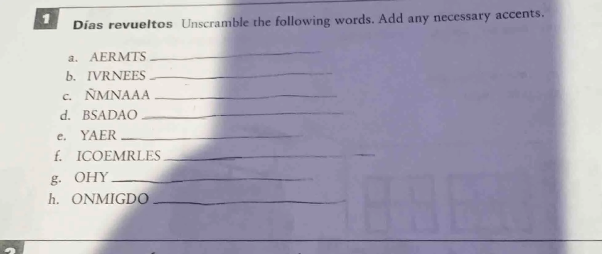 1 días revueltos unscramble the following words. add any necessary acce…