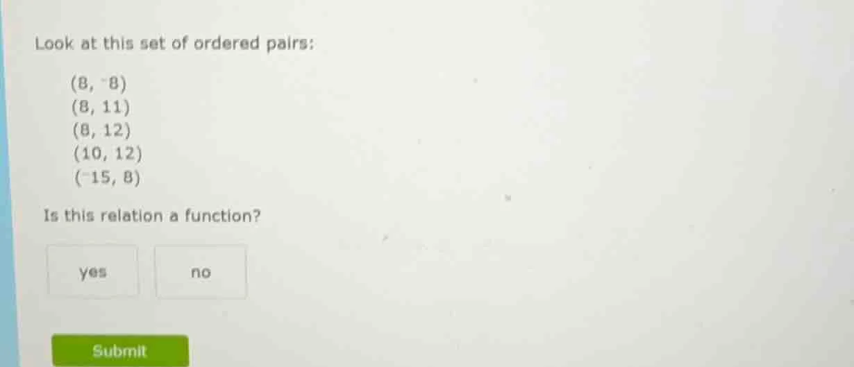 look at this set of ordered pairs: (8, -8) (8, 11) (8, 12) (10, 12) (-1…