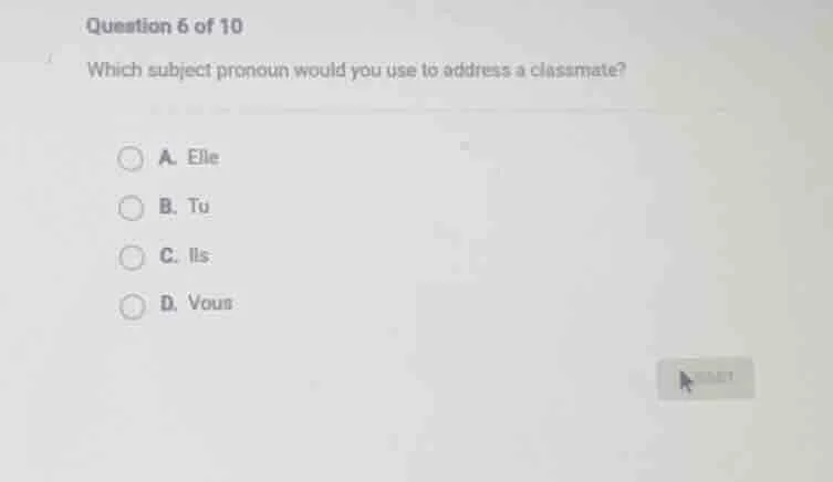 question 6 of 10 which subject pronoun would you use to address a class…