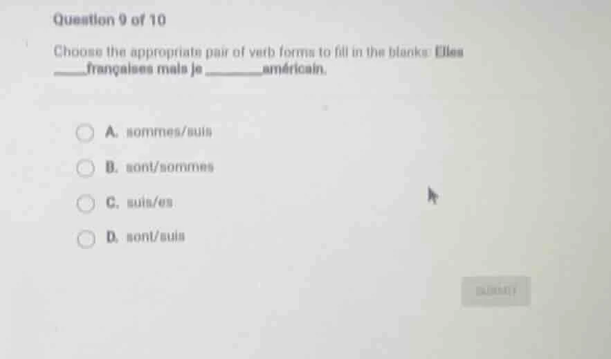 question 9 of 10 choose the appropriate pair of verb forms to fill in t…
