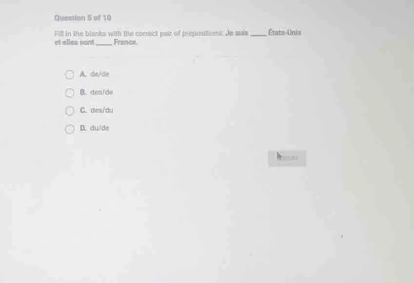 question 5 of 10 fill in the blanks with the correct pair of prepositio…
