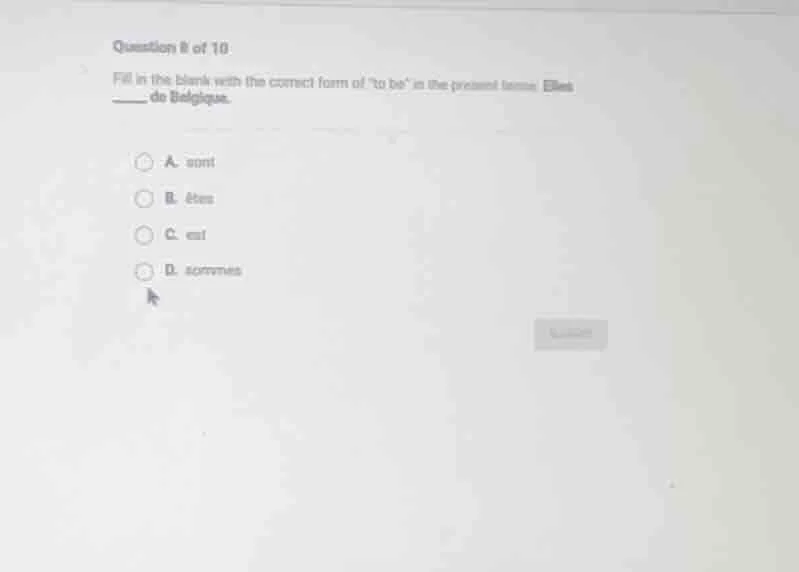 question 8 of 10 fill in the blank with the correct form of to be in th…