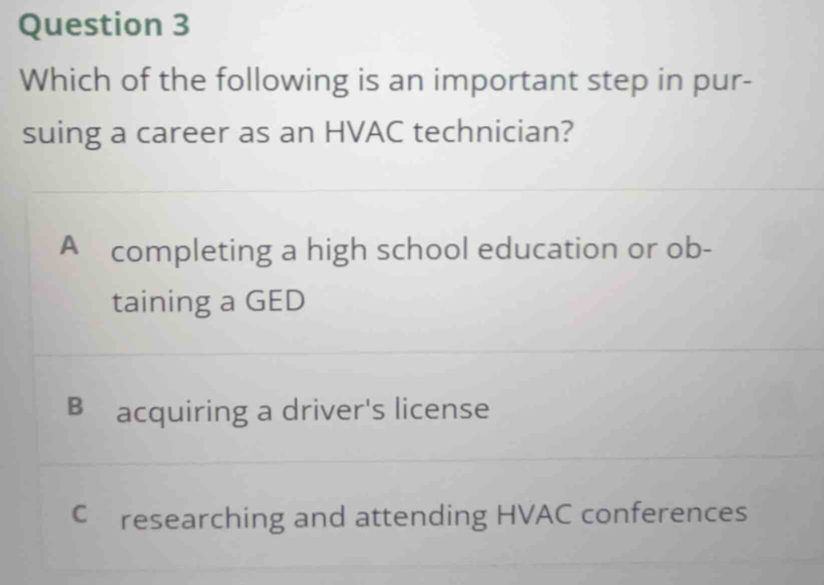 question 3 which of the following is an important step in pursuing a ca…