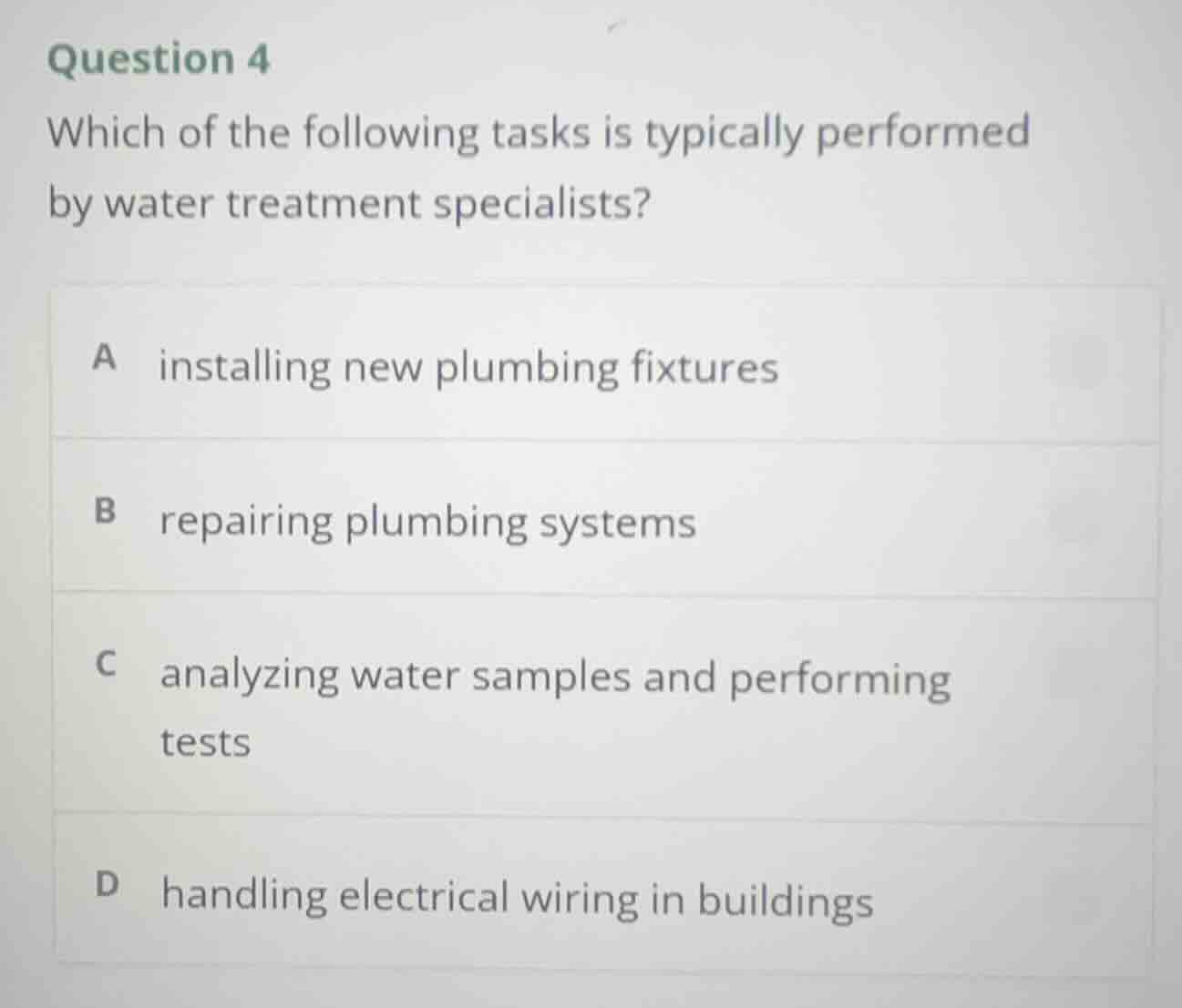question 4 which of the following tasks is typically performed by water…