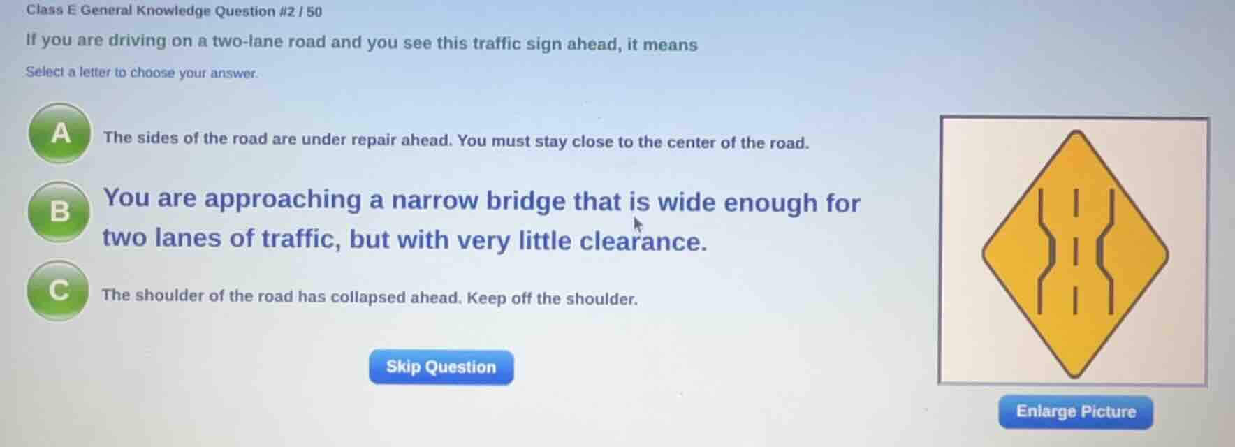 class e general knowledge question #2 / 50 if you are driving on a two …