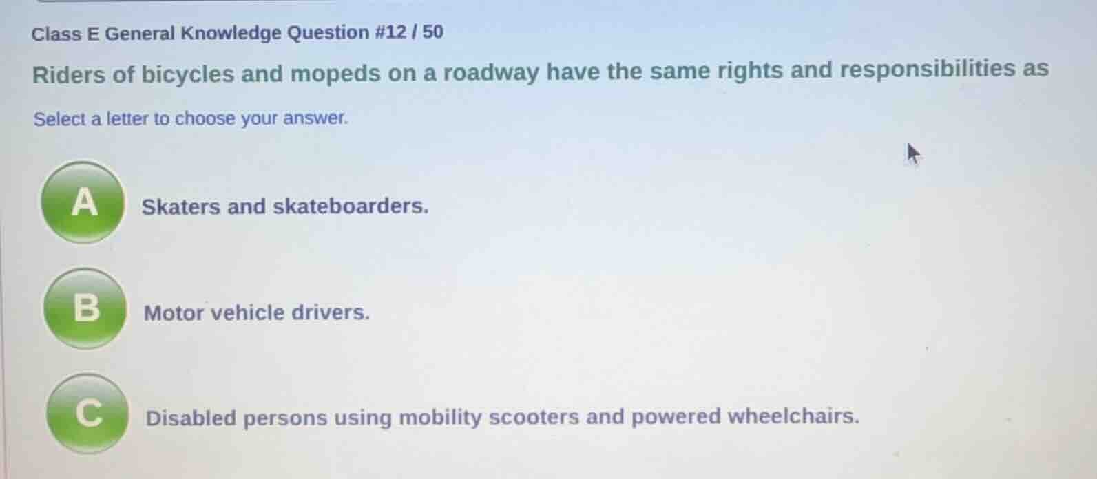 class e general knowledge question #12 / 50 riders of bicycles and mope…