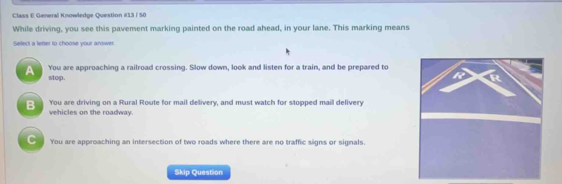 class e general knowledge question #13 / 50 while driving, you see this…