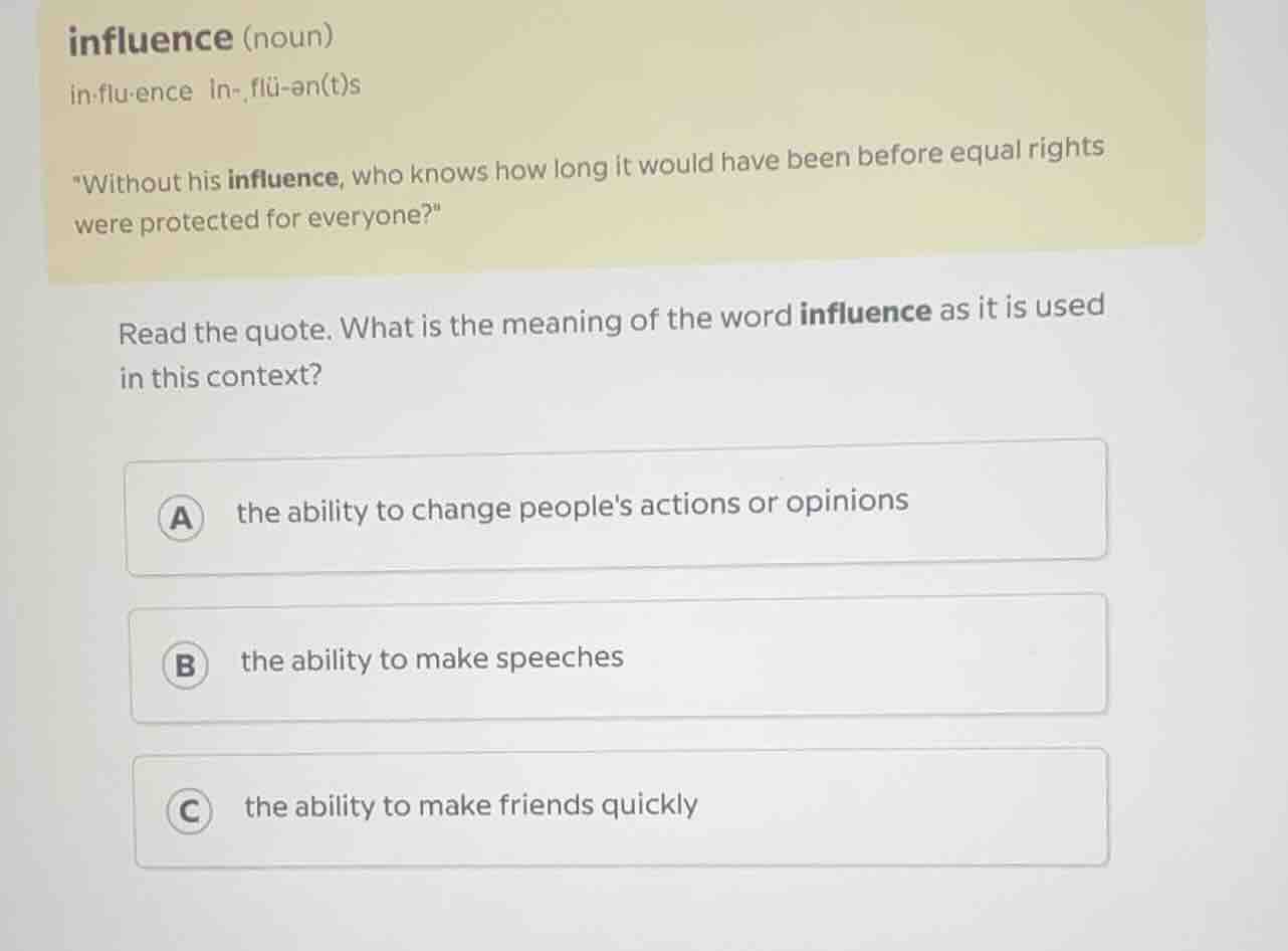 influence (noun) in·flu·ence in-ˌflü-ən(t)s \without his influence, who…