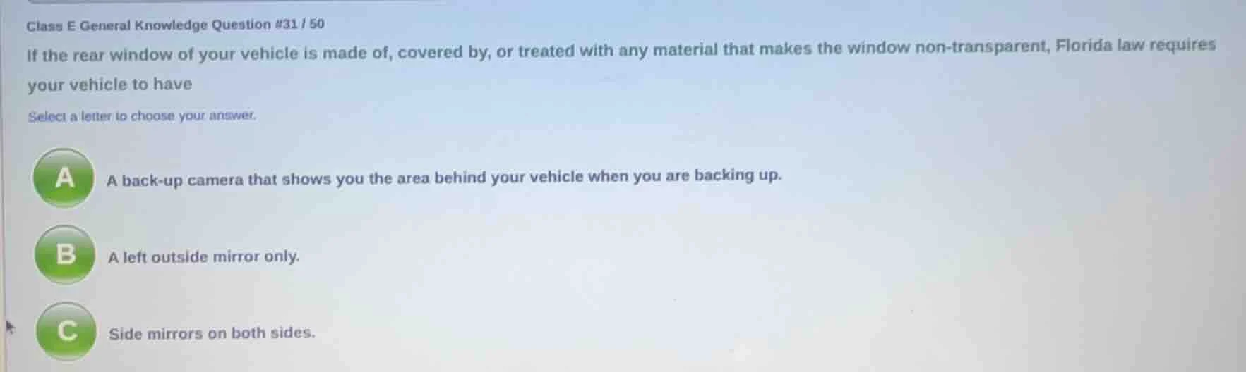 class e general knowledge question #31 / 50 if the rear window of your …