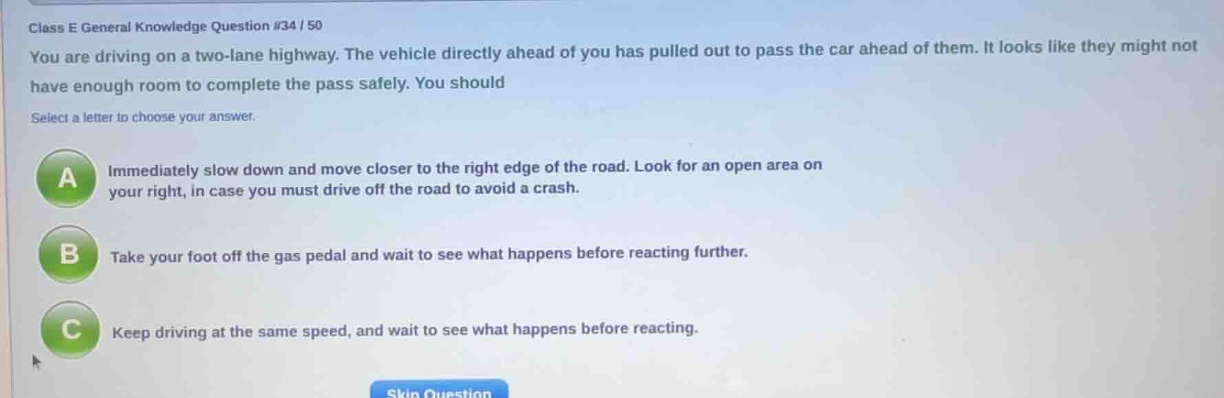 class e general knowledge question #34 / 50 you are driving on a two - …