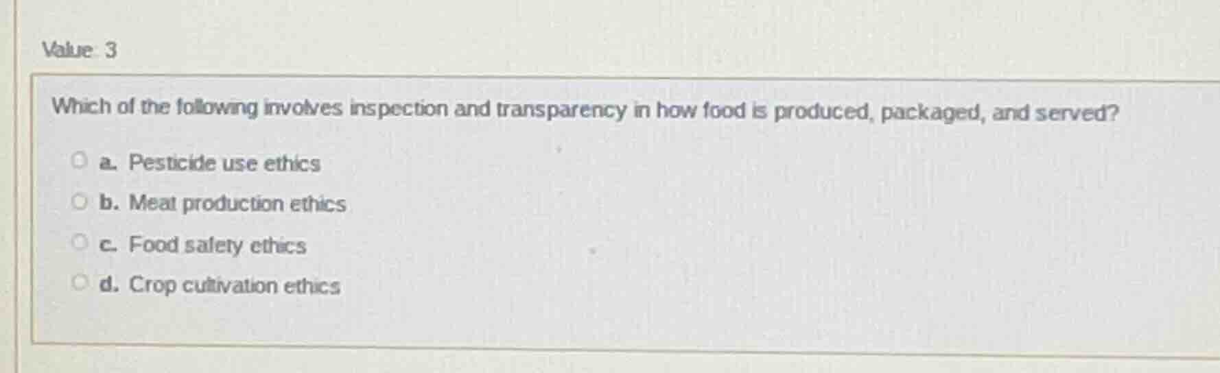 value: 3 which of the following involves inspection and transparency in…