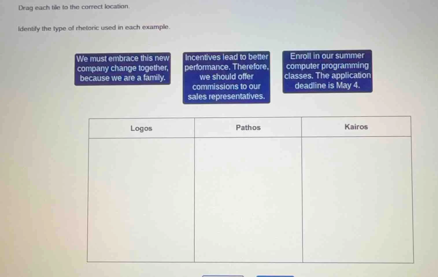 drag each tile to the correct location. identify the type of rhetoric u…