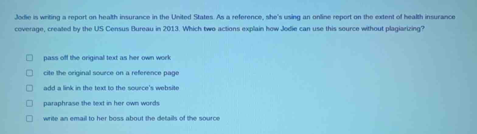 jodie is writing a report on health insurance in the united states. as …