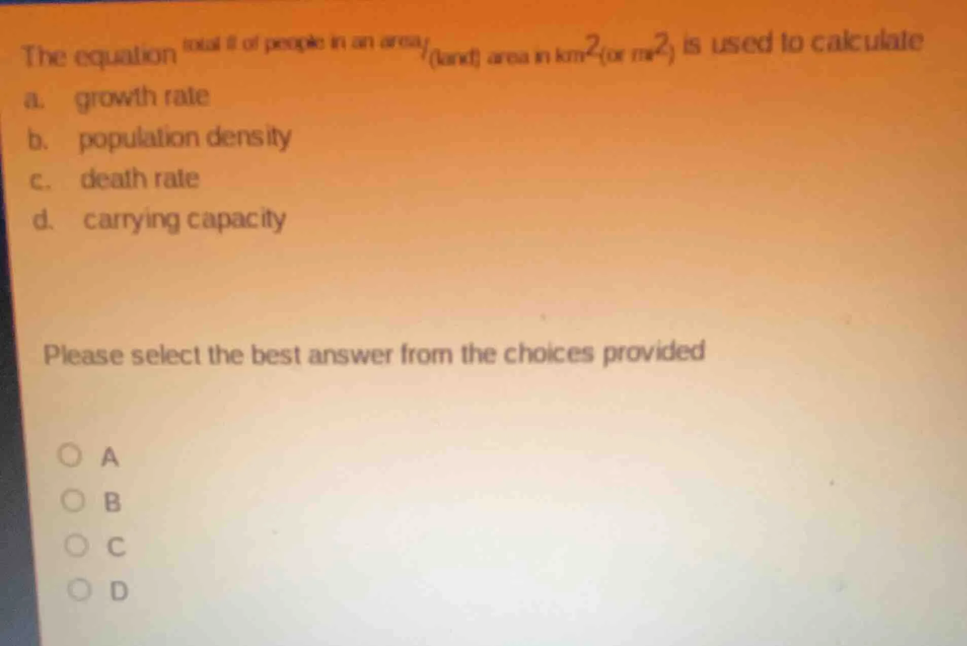 the equation \\(\\frac{\\text{total \\# of people in an area}}{\\text{(…