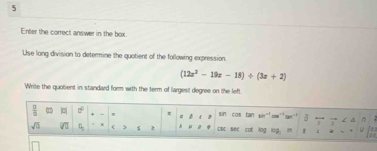 5 enter the correct answer in the box. use long division to determine t…