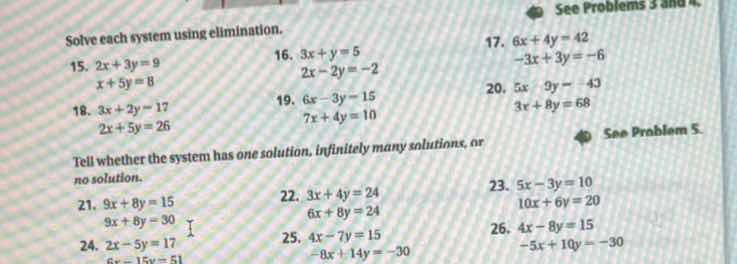 solve each system using elimination. 15. $2x + 3y = 9$ $x + 5y = 8$ 16.…