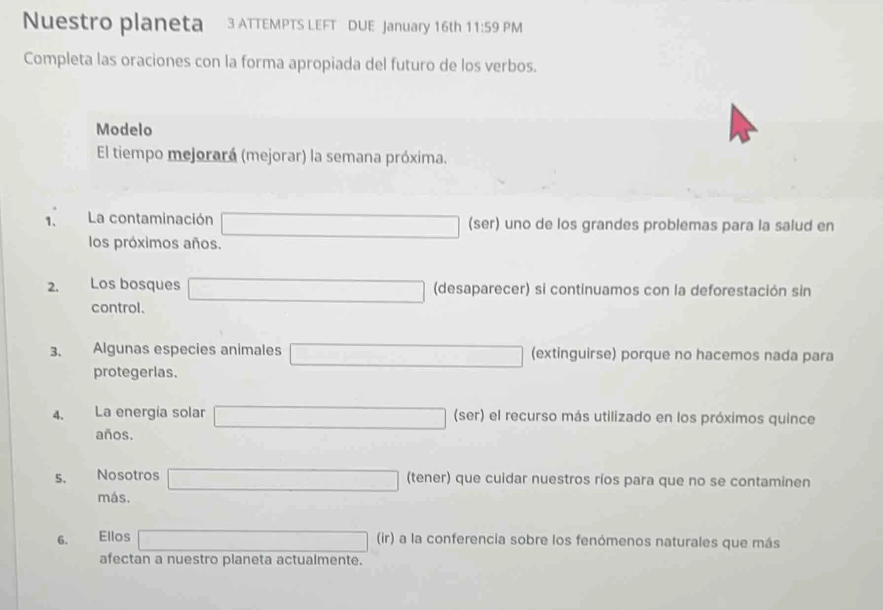 nuestro planeta 3 attempts left due january 16th 11:59 pm completa las …