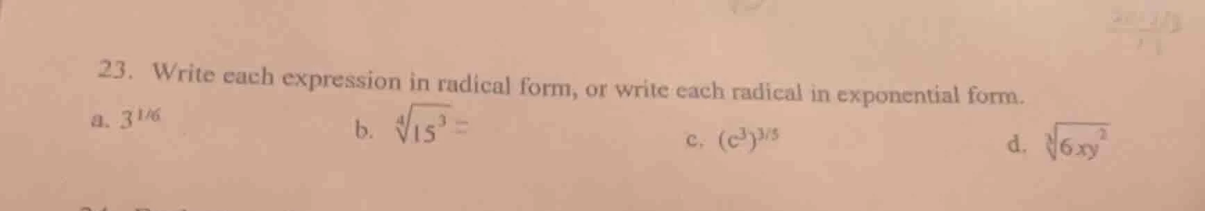 23. write each expression in radical form, or write each radical in exp…