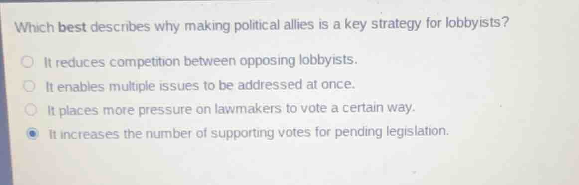 which best describes why making political allies is a key strategy for …