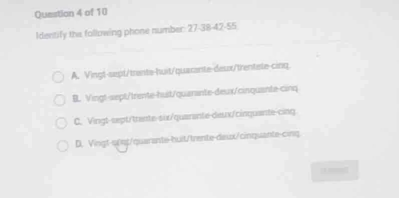 question 4 of 10 identify the following phone number: 27 - 38 - 42 - 55…
