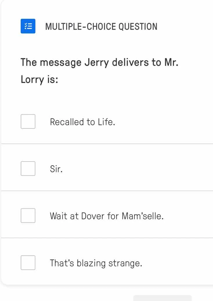 multiple-choice question the message jerry delivers to mr. lorry is: re…