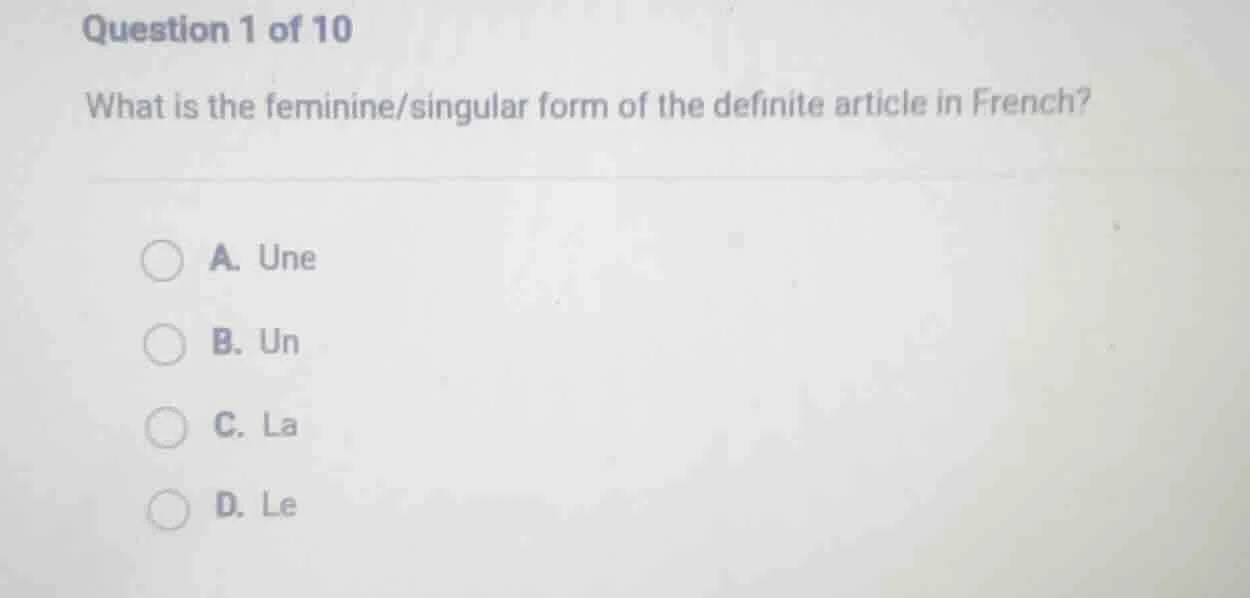 question 1 of 10 what is the feminine/singular form of the definite art…