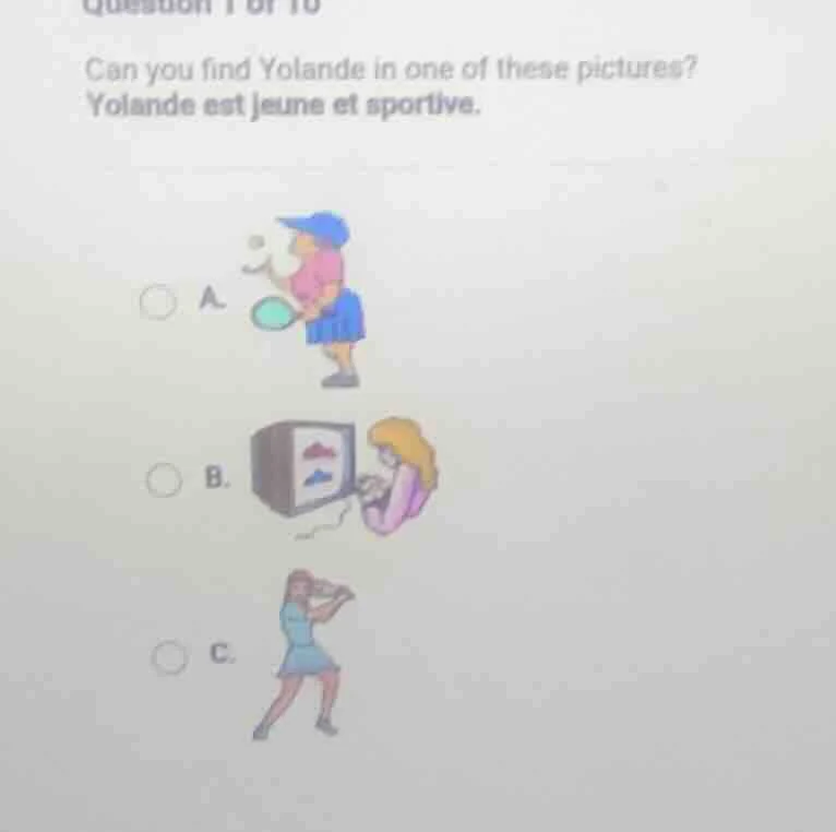 question 1 of 10 can you find yolande in one of these pictures? yolande…