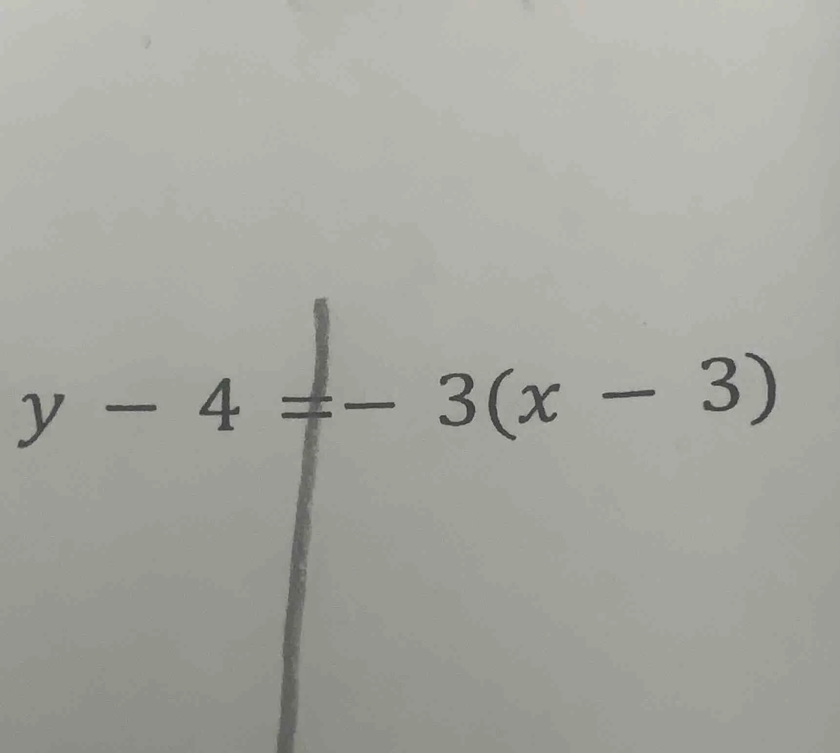 y - 4 = - 3(x - 3)