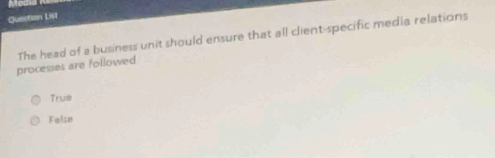 the head of a business unit should ensure that all client - specific me…