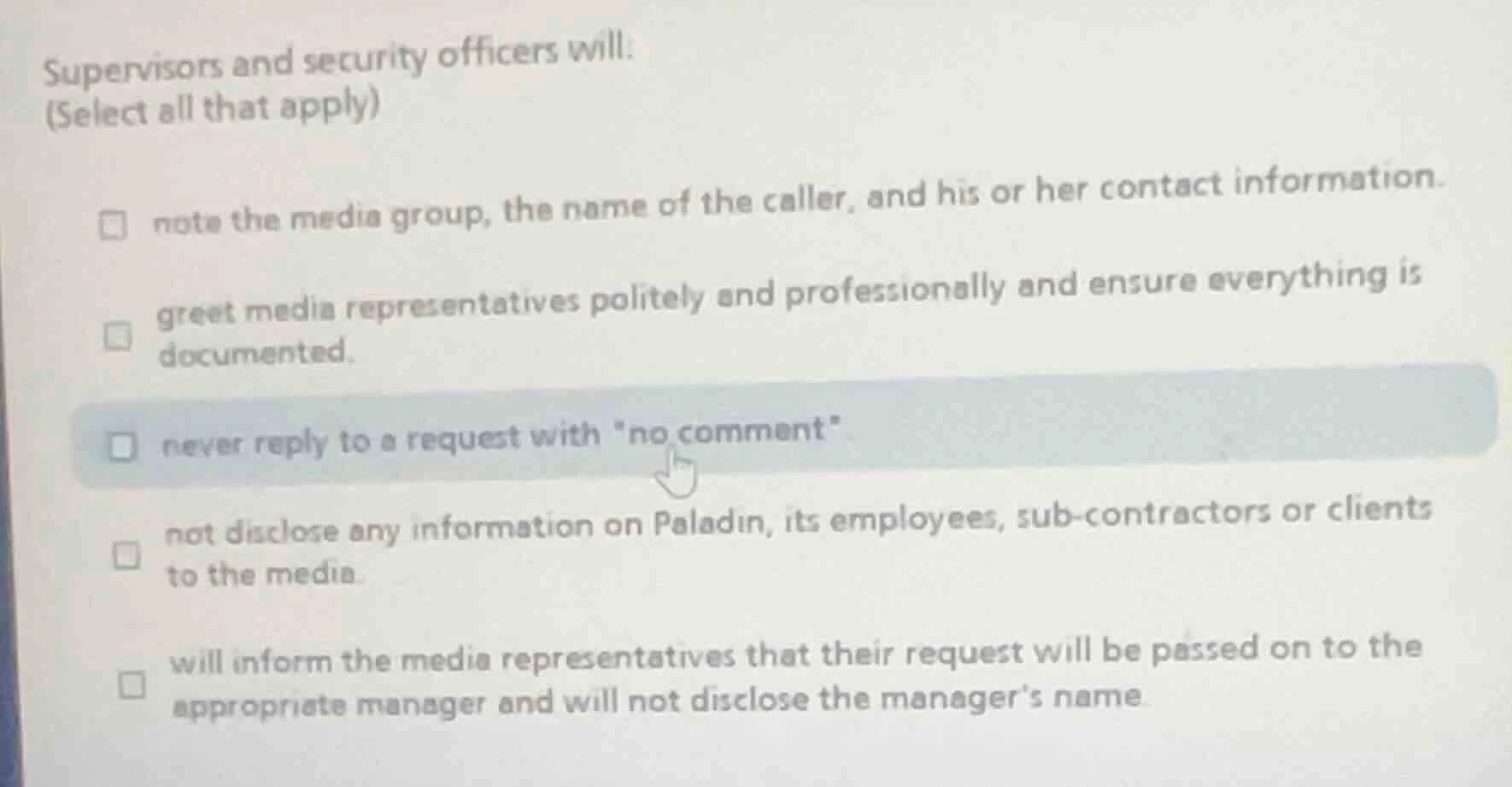 supervisors and security officers will. (select all that apply) □ note …