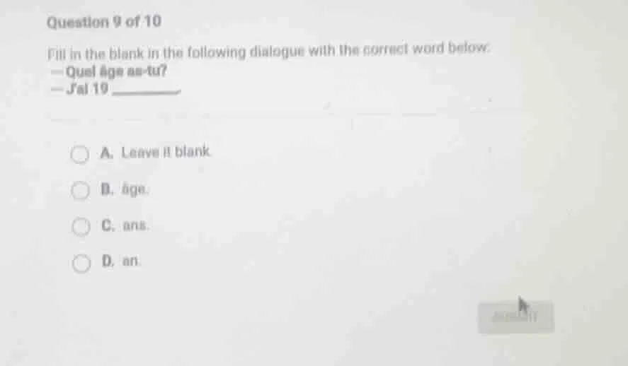 question 9 of 10 fill in the blank in the following dialogue with the c…