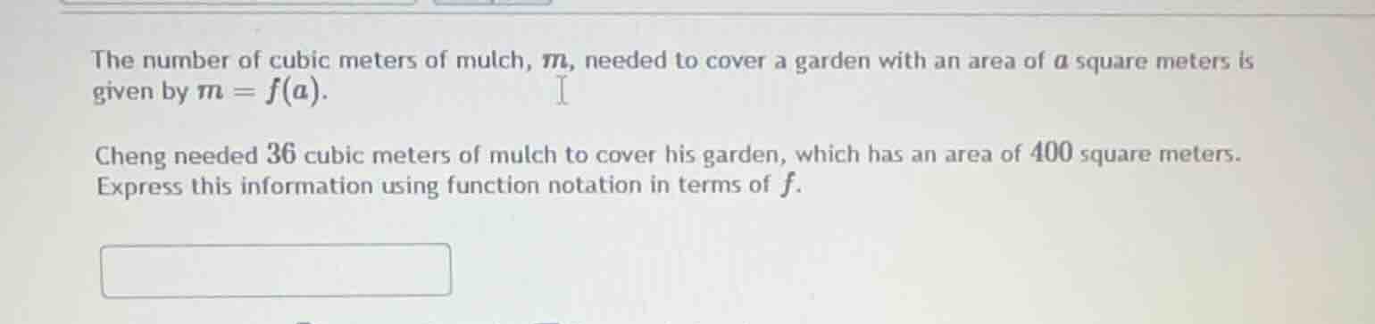 the number of cubic meters of mulch, m, needed to cover a garden with a…